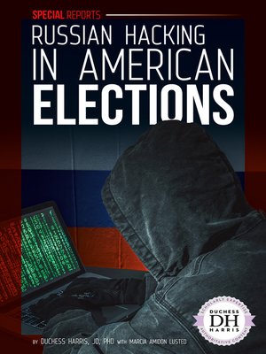 cover image of Russian Hacking in American Elections
